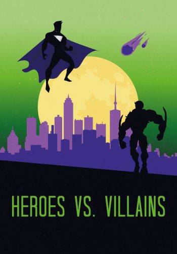 Heroes Vs. Villains Poster